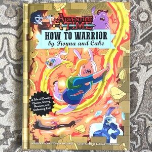 Adventure Time “How To Warrior” by Fionna and Cake Hardcover Book